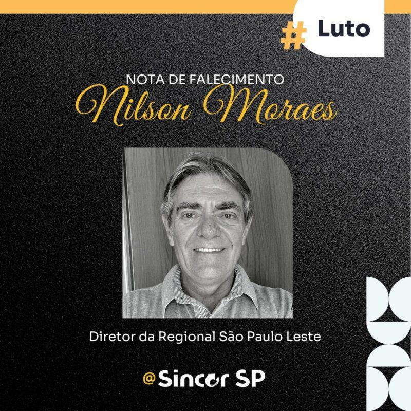 Falece Nilson Moraes, diretor da Regional SP Leste do Sincor SP / Reprodução / Sincor SP