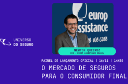 Newton Queiroz, CEO da Europ Assistance Brasil, prestigia lançamento do portal Universo do Seguro, nesta quarta, 14h30min / Divulgação