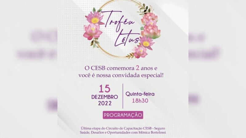 CESB celebra 2 anos, promove Troféu Lótus e última live do Circuito de Capacitação em 2022, no dia 15 de dezembro / Divulgação