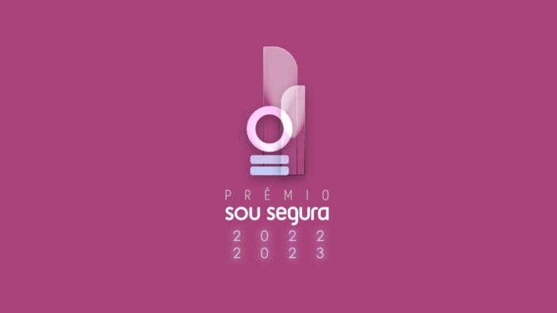 Inscrições estão abertas para empresas concorrerem ao Prêmio Sou Segura / Divulgação