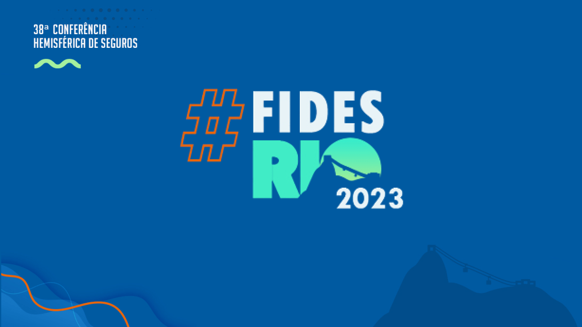 Fides Rio 2023 - 38ª Conferência Hemisférica de Seguros