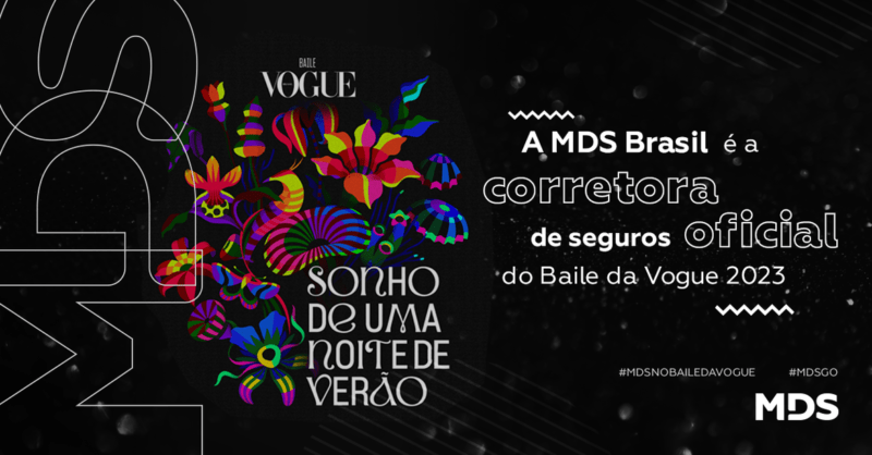 MDS Brasil é a corretora de seguros oficial do Baile da Vogue 2023 pelo terceiro ano consecutivo / Foto: Divulgação