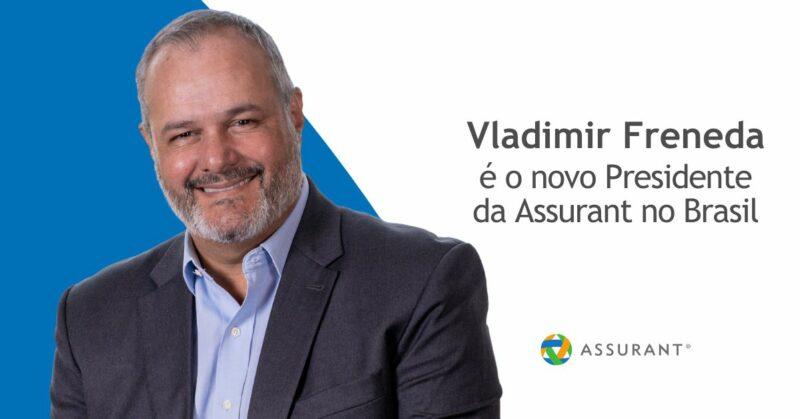 Vladimir Freneda é o novo Presidente da Assurant no Brasil / Reprodução / Rede Social