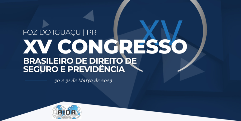 AIDA promove Congresso Brasileiro de Direito de Seguro e Previdência / Reprodução