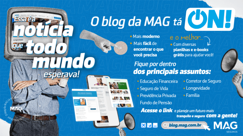 MAG Seguros relança blog com objetivo de ser referência em conteúdo para corretores / Divulgação