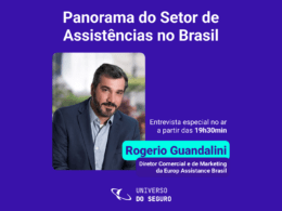 Executivo da Europ Assistance aborda panorama do setor de assistências no Brasil