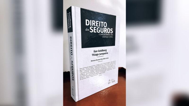 Inédito no Brasil, livro ‘Direito dos Seguros: Comentários ao Código Civil’ é lançado pelos advogados Ilan Goldberg e Thiago Junqueira / Foto: Divulgação