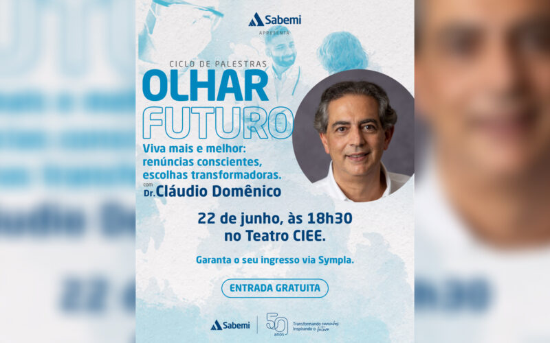 Sabemi promove segundo evento do ciclo de palestras “Olhar Futuro” / Divulgação