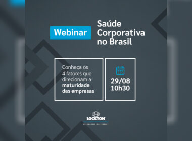 Lockton Brasil promove webinar gratuito sobre saúde corporativa / Divulgação