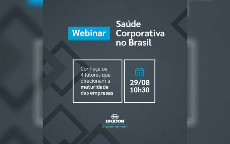 Lockton Brasil promove webinar gratuito sobre saúde corporativa / Divulgação