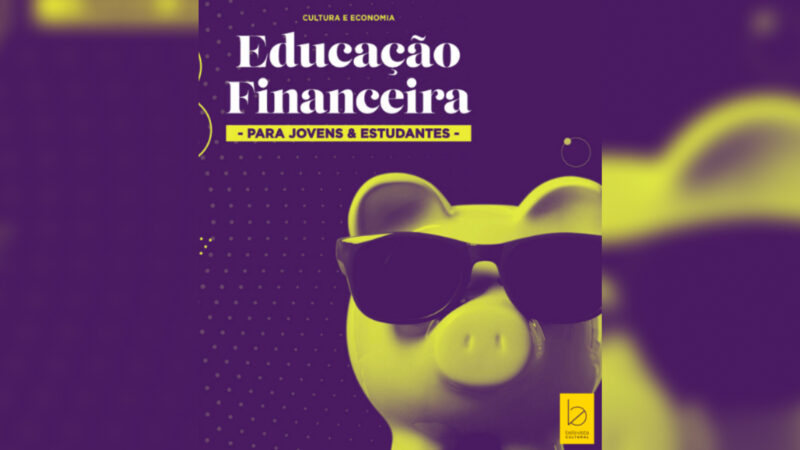 Bela Vista Cultural lança obra sobre educação financeira para jovens e estudantes / Divulgação