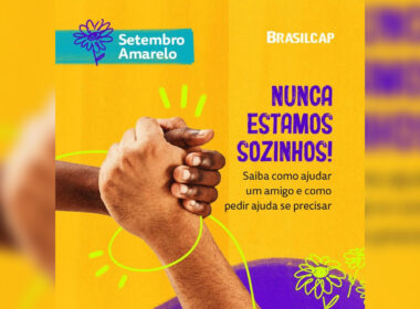 Brasilcap abraça campanha Setembro Amarelo / Divulgação
