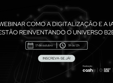 Webinar gratuito discute a revolução digital no segmento B2B com grandes mentes do mercado brasileiro / Reprodução