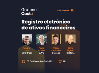 Registro eletrônico de ativos financeiros é tema de live gratuita com Grafeno, SPC Brasil e AWS/ Divulgação