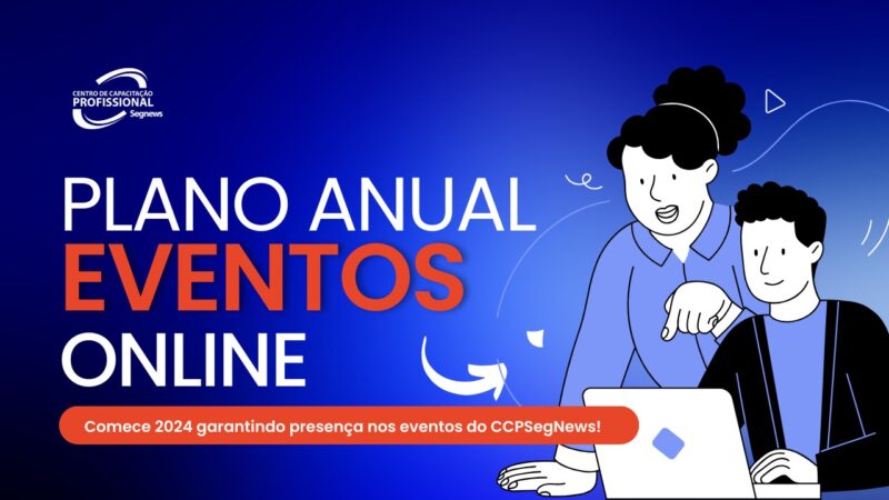 CCPSegNews lança Plano Anual Individual e Corporativo para acesso a todos os eventos em 2024 / Divulgação