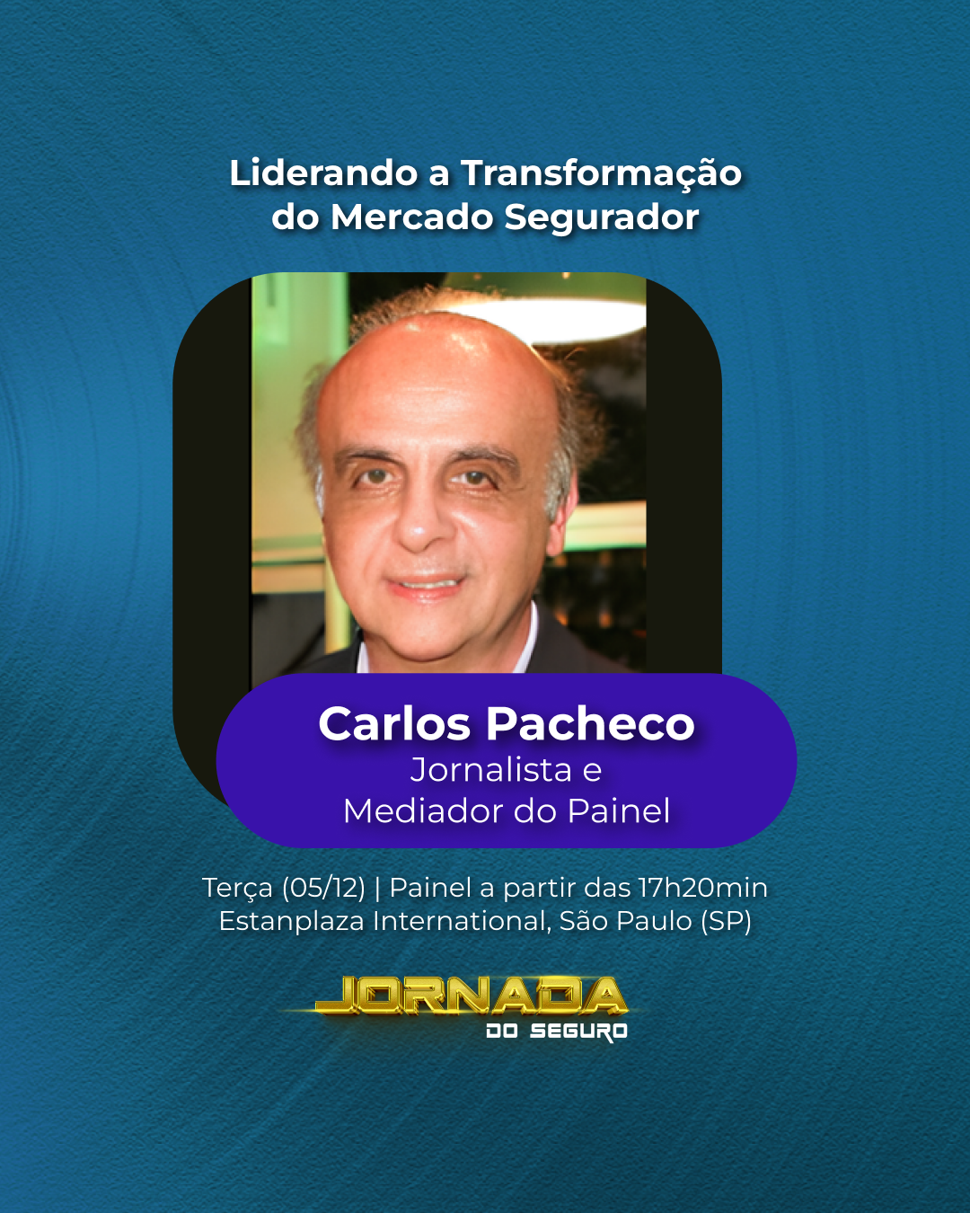 Carlos Alberto Pacheco, Jornalista e Mediador do Painel
