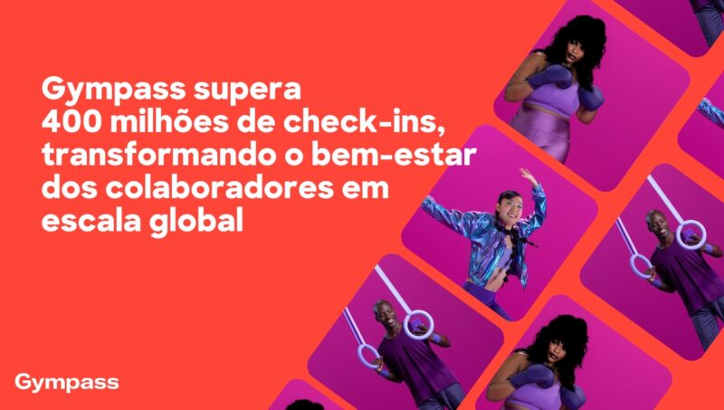 Gympass supera 400 milhões de check-ins transformando o bem-estar dos colaboradores em escala global: Divulgação/Gympass