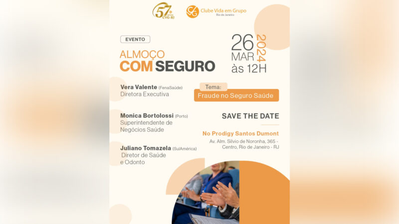 CVG-RJ promove “Almoço Com Seguro” no próximo dia 26 de março