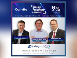 Palestra celebra 100 anos do Sindseg PR/MS e reúne CEOs da Centauro, Sancor e Junto Seguros, em Curitiba (PR) / Divulgação