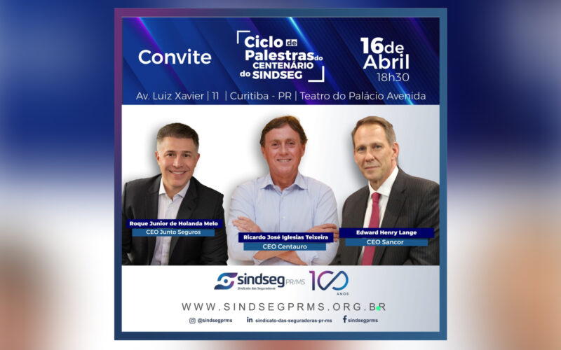 Palestra celebra 100 anos do Sindseg PR/MS e reúne CEOs da Centauro, Sancor e Junto Seguros, em Curitiba (PR) / Divulgação