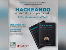 Gustavo Zobaran lança "Hackeando o Modus Operandi - A Transformação é Cultura", em São Paulo / Divulgação