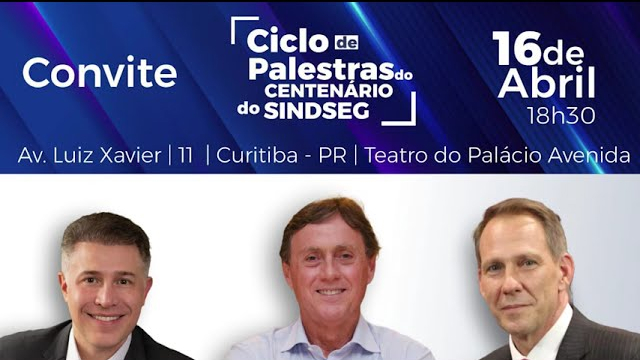 Novo evento do Ciclo de Palestras do Centenário do Sindseg PR/MS vai reunir três CEOs de seguradoras / Reprodução