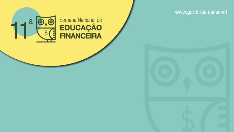 Semana ENEF 2024 altera tema para Proteção Financeira e Solidariedade aos Irmãos do Rio Grande do Sul / Divulgação