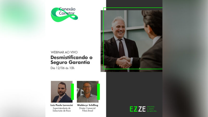 EZZE promove 1º Conexão Corretor – Desmistificando o Seguro Garantia / Divulgação