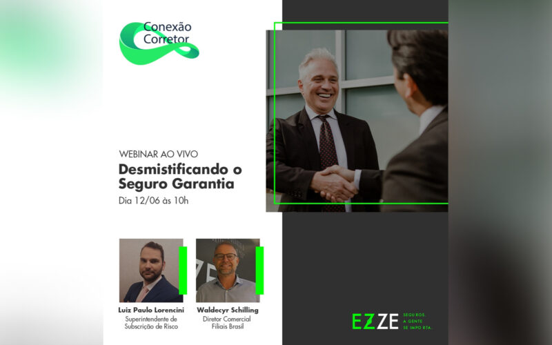 EZZE promove 1º Conexão Corretor – Desmistificando o Seguro Garantia / Divulgação
