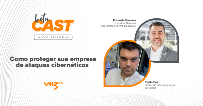 Novo episódio do BETACast trás especialistas em segurança cibernética / Divulgação