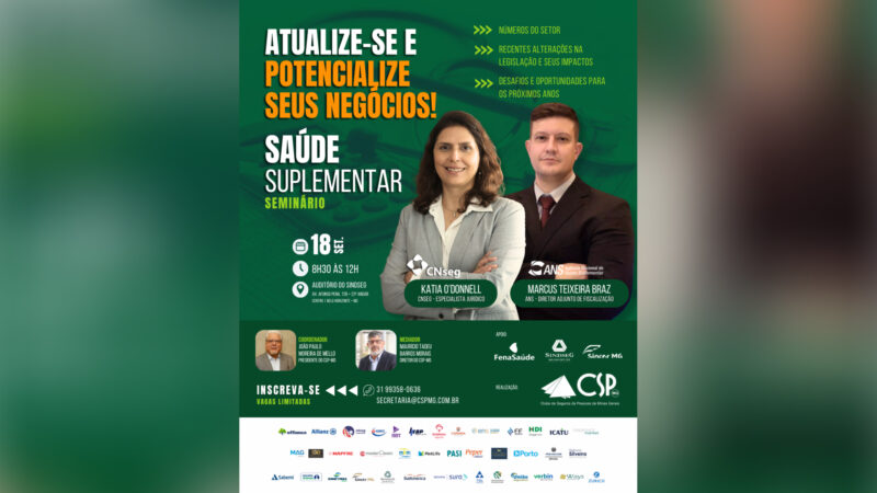CSP-MG realiza seminário para debater desafios e oportunidades da Saúde Suplementar / Divulgação