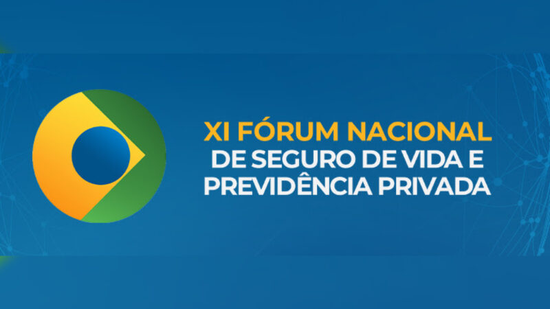 Fenaprevi: estão abertas as inscrições para o XI Fórum Nacional de Seguro de Vida e Previdência Privada / Divulgação