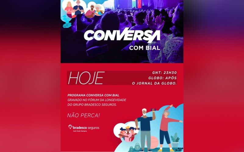 TV Globo exibe "Conversa com Bial" gravado no Fórum da Longevidade da Bradesco Seguros / Divulgação