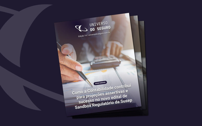 14ª edição da Revista Universo do Seguro destaca o papel da Contabilidade diante do Sandbox Regulatório da Susep