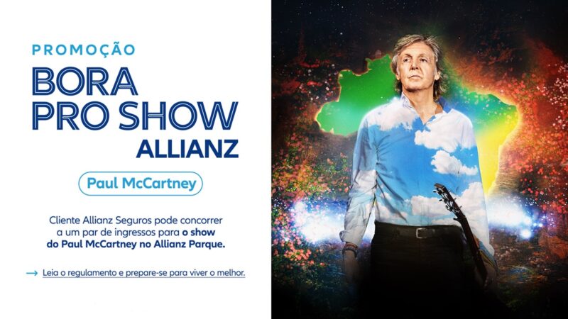 Paul McCartney no Brasil: Allianz Seguros patrocina show e sorteia ingressos para apresentação no Allianz Parque / Divulgação