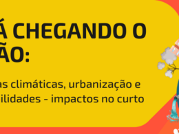 Evento discute os impactos das mudanças climáticas no curto prazo / Divulgação