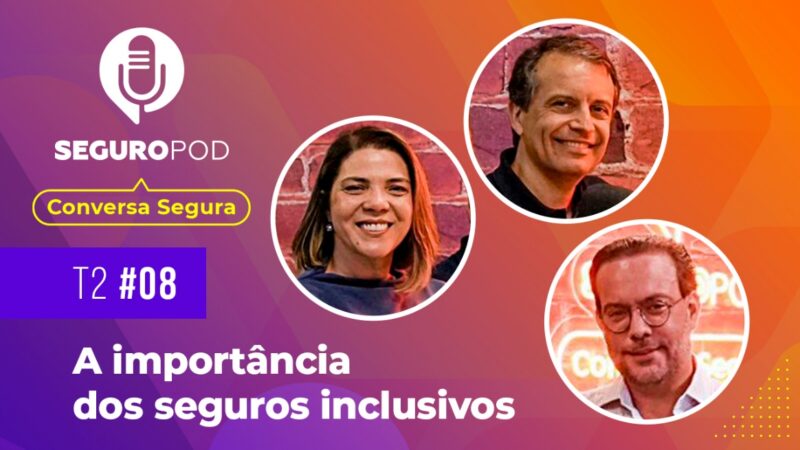 Novo episódio do Conversa Segura discute o acesso da população ao mercado de seguros / Divulgação
