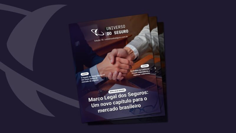 18ª Revista Universo do Seguro destaca Marco Legal dos Seguros