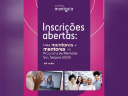 Sou Segura convoca executivas e executivos do setor para o 7º Programa de Mentoria / Divulgação