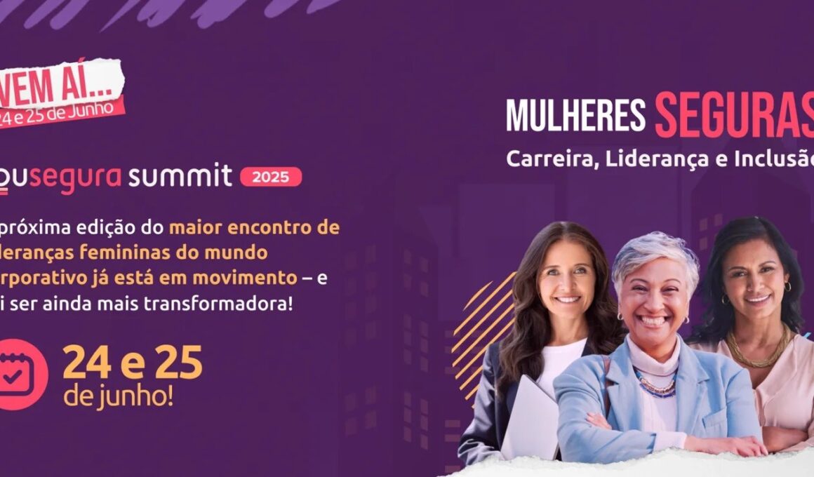 Edição 2025 do “Sou Segura Summit” será transformadora / Divulgação