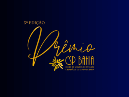 Prêmio CSP Bahia chega à 3ª edição com novidades e reforça reconhecimento aos destaques do setor / Divulgação