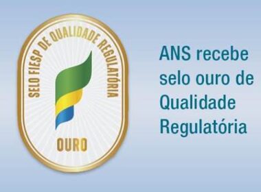 ANS recebe selo Ouro de Qualidade Regulatória / Divulgação